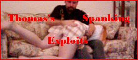 Thomas's Spanking Exploits